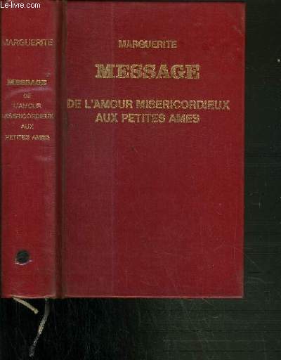 MESSAGE DE L'AMOUR MISERICORDIEUX AUX PETITES AMES