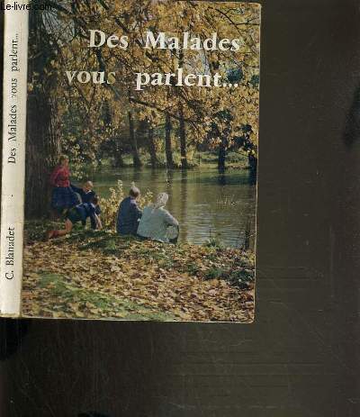 DES MALADES VOUS PARLENT... / COLLECTION JEUNESSE QUI MONTE