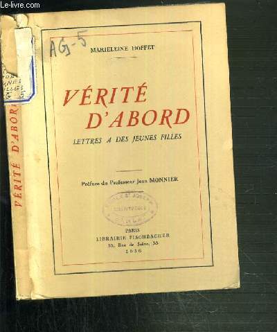 VERITE D'ABORD - LETTRES A DES JEUNES FILLES