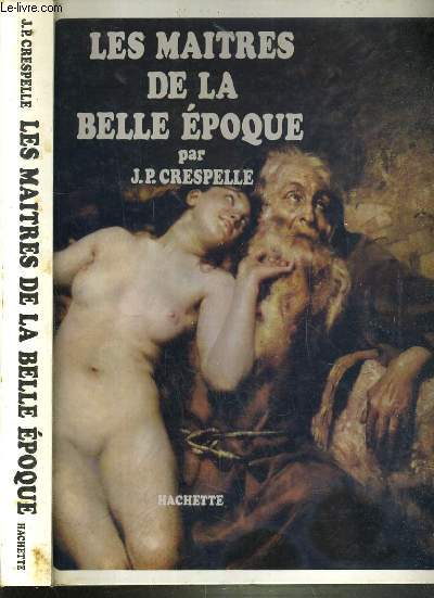 LES MAITRES DE LA BELLE EPOQUE