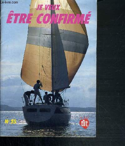REVUE CA FAIT TILT - N25. JE VEUX ETRE CONFRIME