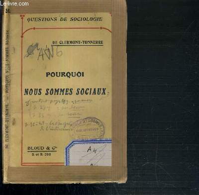 POURQUOI NOUS SOMMES SOCIAUX / COLLECTION QUESTIONS DE SOCIOLOGIE