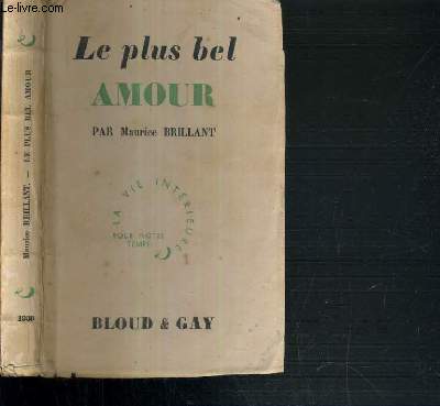 LE PLUS BEL AMOUR / COLLECTION LA VIE INTERIEURE POUR NOTRE TEMPS