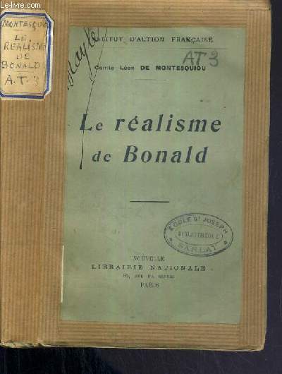 LE REALISME DE BONALD - INSTITUT D'ACTION FRANCAISE.