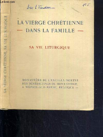 LA VIERGE CHRETIENNE DANS LA FAMILLE SA VIE LITURGIQUE