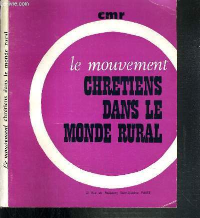 LE MOUVEMENT CHRETIENS DANS LE MONDE RURAL