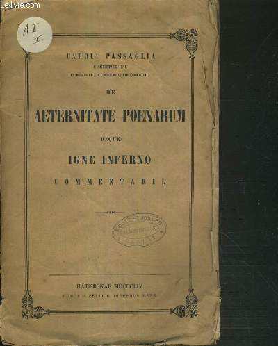 DE AETERNITATE POENARUM DEQUE IGNE INFERNO COMMENTARII.