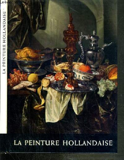 LA PEINTURE HOLLANDAISE / COLLECTION PANORAMA DES ARTS.