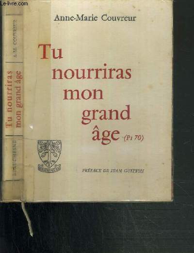 TU NOURRIRAS MON GRAND AGE