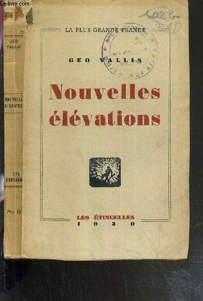 NOUVELLES ELEVATIONS / COLLECTION LA PLUS GRANDE FRANCE.