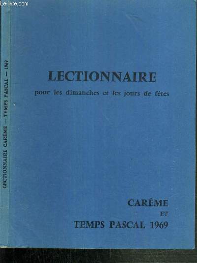 LECTIONNAIRE CAREME ET TEMPS PASCAL 1969