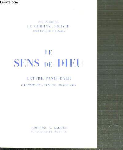 LE SENS DE DIEU - LETTRE PASTORALE - CAREME DE L'AN DE GRACE 1948.