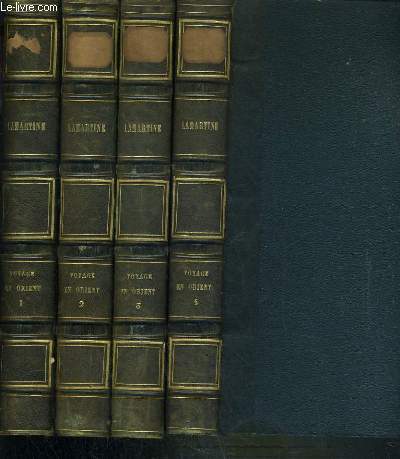 OEUVRES DE M.A. DE LAMARTINE - VOYAGE EN ORIENT - 4 TOMES TOME IX + X + XI + XII.