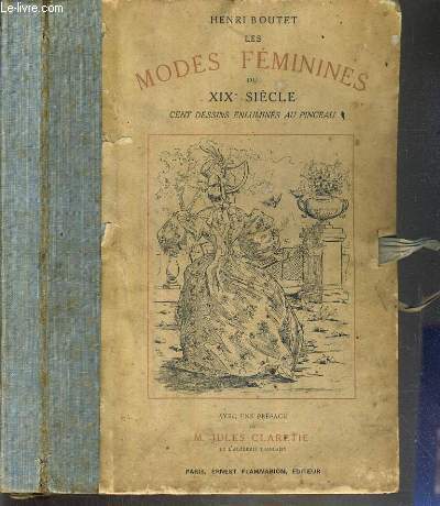 LES MODES FEMININES DU XIXe SIECLE
