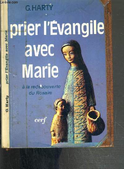 PRIER L'EVANGILE AVEC MARIE - A LA DECOUVERTE DU ROSAIRE / COLLECTION EPIPHANIE