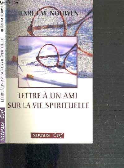 LETTRE A UN AMI SUR LA VIE SPIRITUELLE