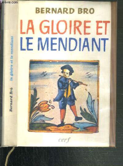 LA GLOIRE ET LE MENDIANT