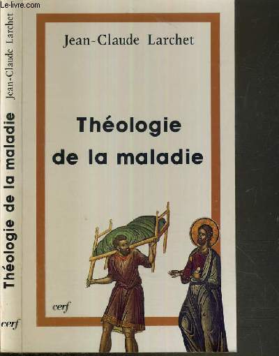 THEOLOGIE DE LA MALADIE / COLLECTION THEOLOGIES