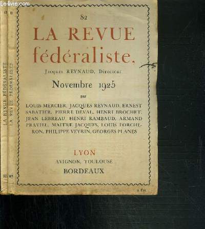 LA REVUE FEDERALISTE - 2 NUMEROS - N 82. NOVEMBRE 1925 et N83. DECEMBRE 1925