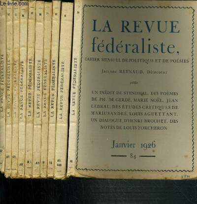 LA REVUE FEDERALISTE - 10 NUMEROS - DU N 84 A N 94 - JANVIER A DECEMBRE 1926 - MANQUE N 93 - NOVEMBRE.