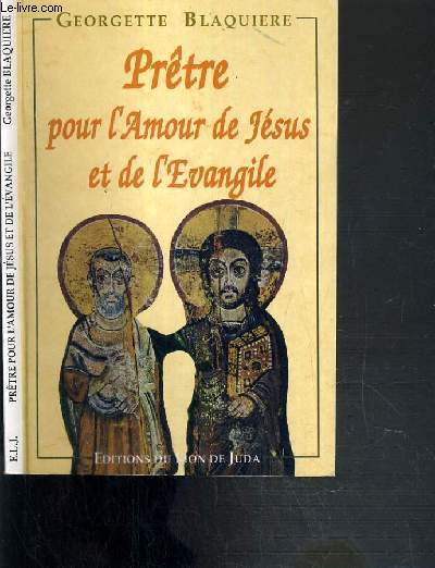 PRETRE POUR L'AMOUR DE JESUS ET DE L'EVANGILE