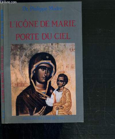 L'ICONE DE MARIE PORTE DU CIEL