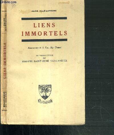 LIENS IMMORTELS - JOURNAL D'ALICE OLLE-LAPRUNE