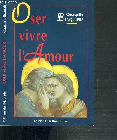 OSER VIVRE L'AMOUR