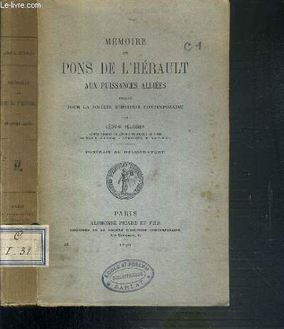 MEMOIRE DE PONS DE L'HERAULT AUX PUISSANCES ALLIEES PUBLIE POUR LA SOCIETE D'HISTOIRE CONTEMPORAINE