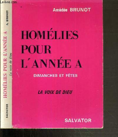 HOMELIES POUR L'ANNEE A - DIMANCHES ET FETES - LA VOIX DE DIEU