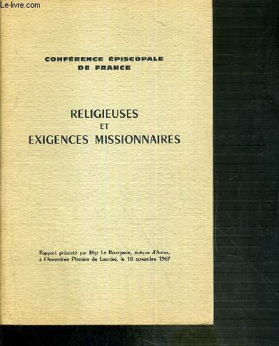 RELIGIEUSES ET EXIGENCES MISSIONNAIRES - CONFERENCE EPISCOPALE DE FRANCE