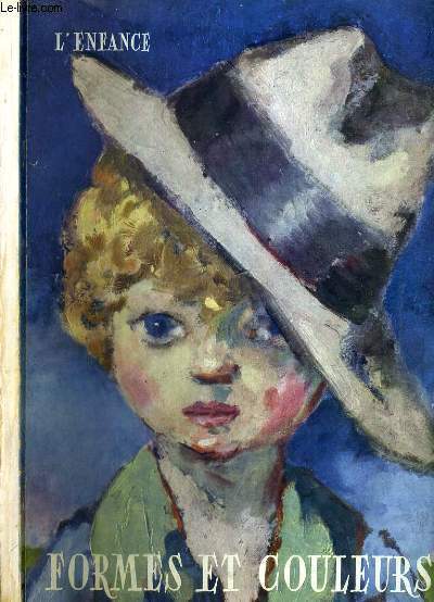 FORMES ET COULEURS - L'ENFANCE - HUITIEME ANNEE - N4 et 5 - 1946.