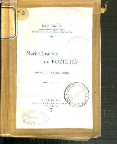MARIE-JOSEPHE DE FOZIERES - NOVICE AU SACRE-COEUR