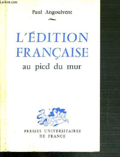 L'EDITION FRANCAISE AU PIED DU MUR