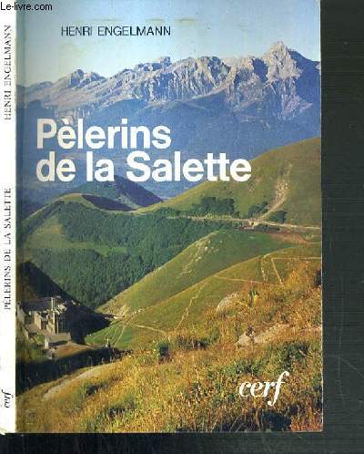 PELERINS DE LA SALETTE