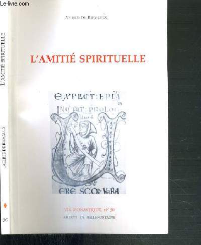 L'AMITIE SPIRITUELLE - VIE MONASTIQUE N30