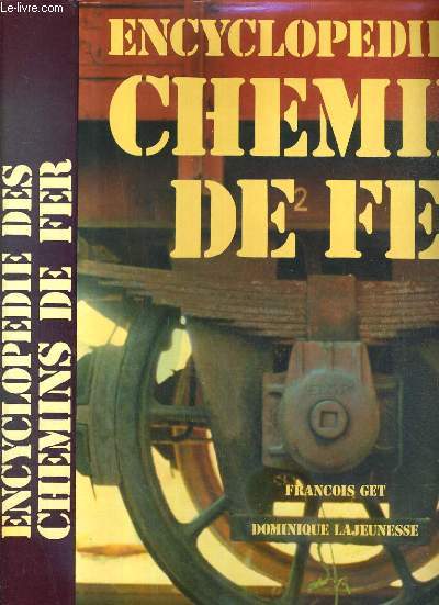 ENCYCLOPEDIE DES CHEMINS DE FER