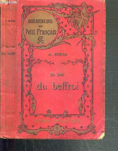EN HAUT DU BEFFROI SUIVI DE L 'ACADEMIE DE DANSE DE LAROSLAW / BIBLIOTHEQUE DU PETIT FRANCAIS - 5me EDITION