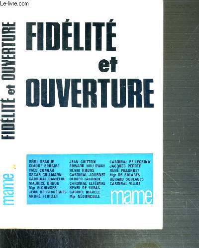 FIDELITE ET OUVERTURE