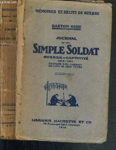 JOURNAL D'UN SIMPLE SOLDAT - GUERRE - CAPTIVITE 1914-1915 - MEMOIRES ET RECITS DE GUERRE.