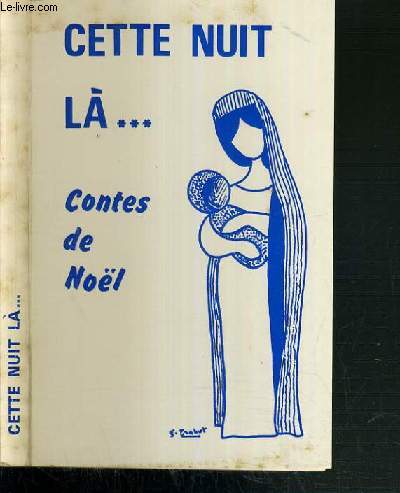 CETTE NUIT-LA... CONTES DE NOEL