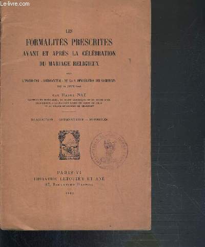 LES FORMALITES PRESCRITES AVANT ET APRES LA CELEBRATION DU MARIAGE RELIGIEUX PAR L'INSTRUCTION 