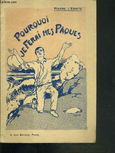 POURQUOI JE FERAI MES PAQUES - (EXTRAITS DES MIETTES)