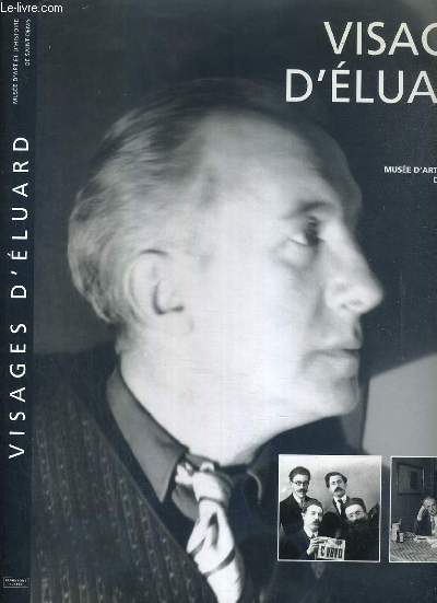 VISAGES D'ELUARD - PHOTOGRAPHIES