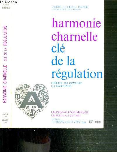 HARMONIE CHARNELLE CLE DE LA REGULATION - UN CADEAU POUR MARIAGE - UN GUIDE A TOUT AGE.