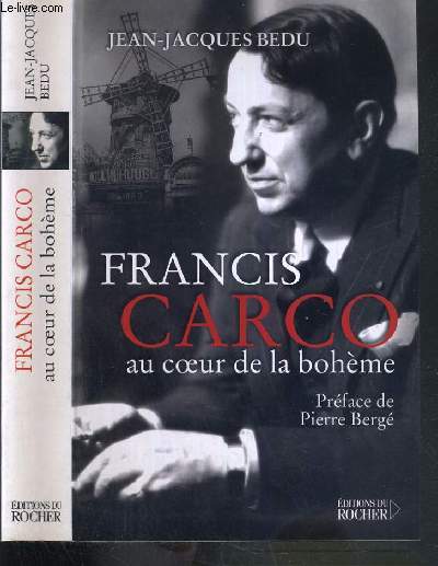 FRANCIS CARCO AU COEUR DE LA BOHEME