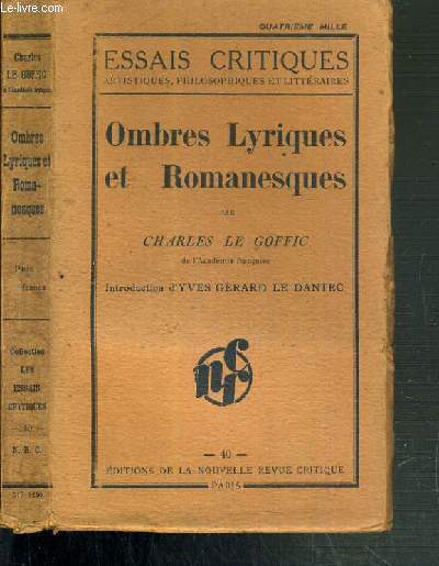 OMBRES LYRIQUES ET ROMANESQUES / ESSAIS CRITIQUES ARTISTIQUES, PHILOSOPHIQUES ET LITTERAIRES N40.