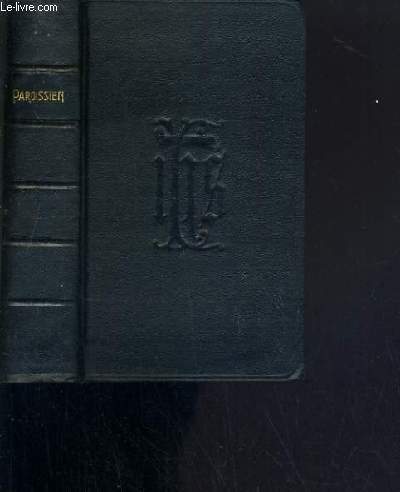 PAROISSIEN ROMAIN - N234 - CONTENANT LES OFFICES DE TOUS LES DIMANCHES ET DES PRINCIPALES FETES DE L'ANNEE EN LATIN ET EN FRANCAIS