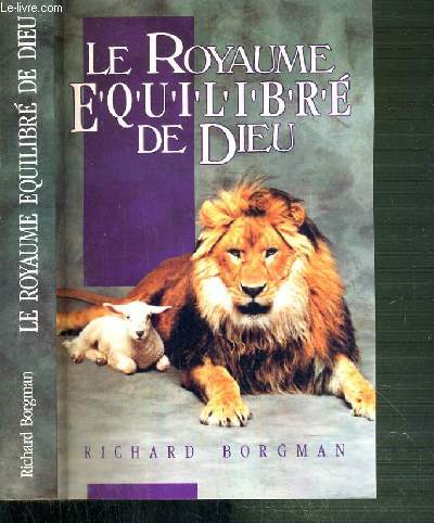 LE ROYAUME EQUILIBRE DE DIEU