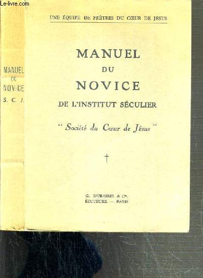 MANUEL DU NOVICE DE L'INSTITUT SECULIER 